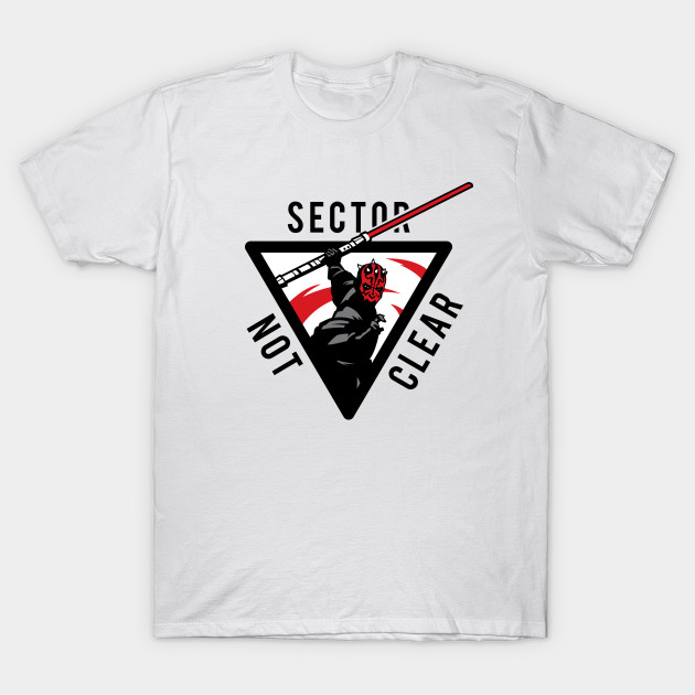 Sector Not Clear! T-Shirt-TOZ